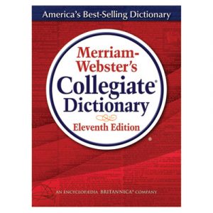 Merriam-Webster?s Collegiate Dictionary, 11th Edition, Hardcover, 1,664 Pages